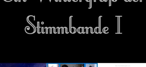 Wintergruß der Stimmbande I